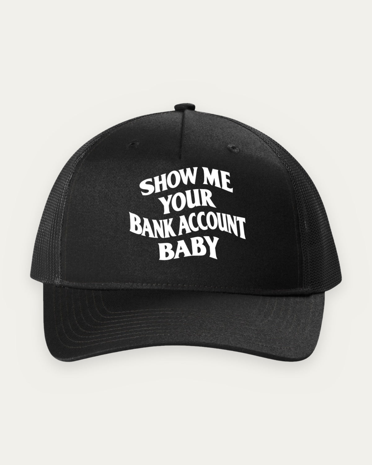 SHOW ME YOUR BANK ACCOUNT BABY HAT